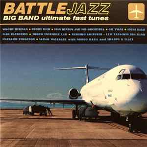 Download Various - Battle Jazz (Big Band Ultimate Fast Tunes)