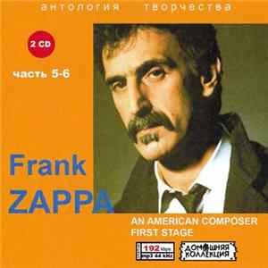 Download Frank Zappa - антология творчества часть 5-6