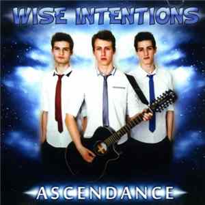 Download Wise Intentions - Ascendance