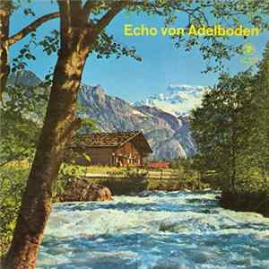 Download Kapelle Echo Von Adelboden - Echo Von Adelboden