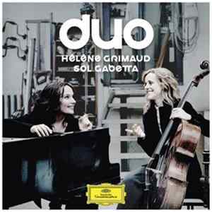 Download Hélène Grimaud, Sol Gabetta - Duo