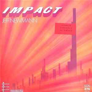 Download Jeff Newmann - Impact