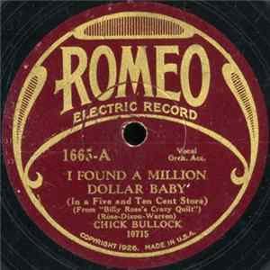 Download Chick Bullock - I Found A Million Dollar Baby (In A Five And Ten Cent Store) / I'm Thru With Love