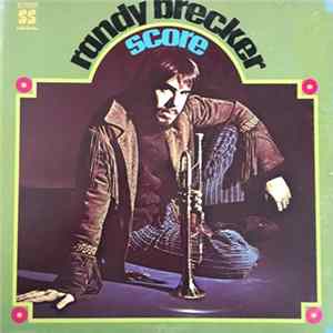 Download Randy Brecker - Score