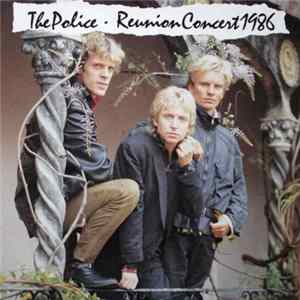 Download The Police - Reunion Concert 1986