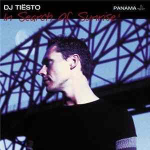 Download DJ Tiësto - In Search Of Sunrise 3: Panama
