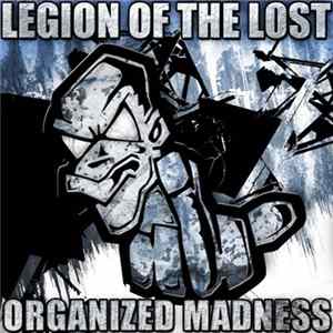 Download Legion Of The Lost - Organized Madness