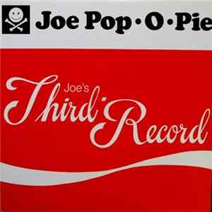 Download Joe Pop•O•Pie - Joe's Third Record