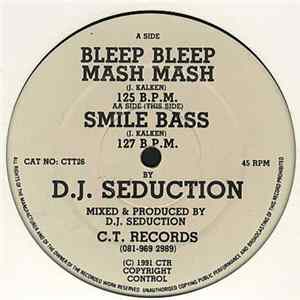 Download D.J. Seduction - Bleep Bleep Mash Mash