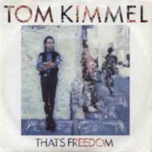 Download Tom Kimmel - That's Freedom