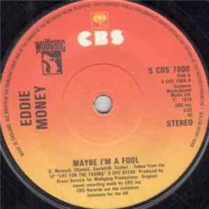 Download Eddie Money - Maybe I'm A Fool