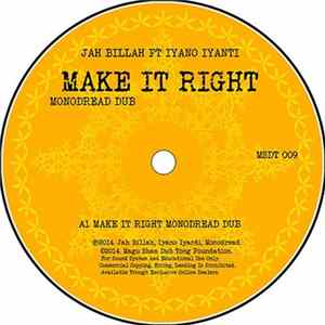 Download Jah Billah, Iyano Iyanti, Monodread - Make It Right (Monodread Dub)
