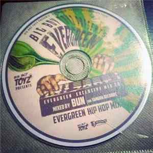 Download Bun - Big Boy Toyz Presents Evergreen