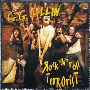 Download G.G. Allin - Rock'n'Roll Terrorist