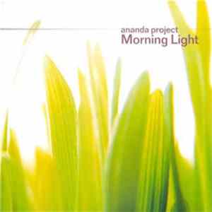 Download The Ananda Project - Morning Light