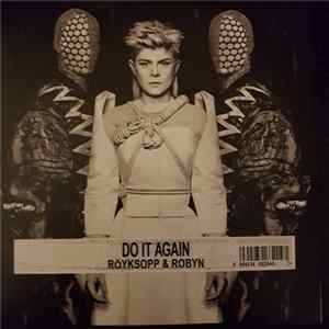 Download Röyksopp & Robyn - Do It Again