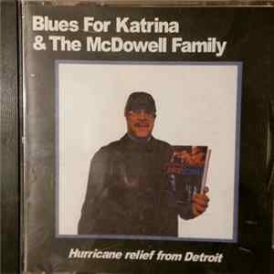 Download Various - Blues For Katrina & The McDowell Family