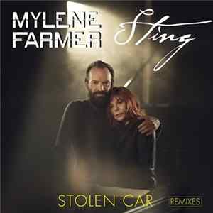 Download Mylene Farmer, Sting - Stolen Car (Remixes)