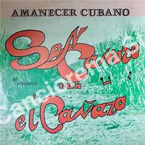 Download Amanecer Cubano - El Cañazo