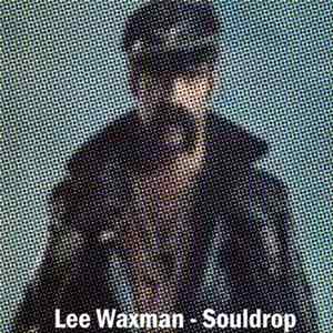 Download Lee Waxman - Souldrop EP