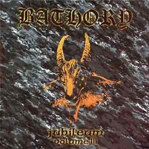 Download Bathory - Jubileum Volume III