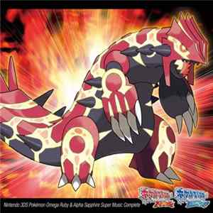 Download Various - Nintendo 3DS Pokémon Omega Ruby & Alpha Sapphire Super Music Complete