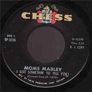 Download Moms Mabley - I Got Somethin' To Tell You!