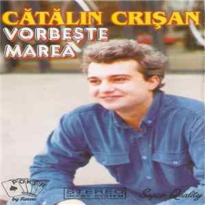 Download Cătălin Crișan - Vorbește Marea
