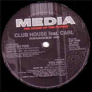 Download Club House Feat. Carl - Remixes 96
