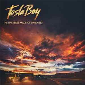 Download Tesla Boy - The Universe Made Of Darkness