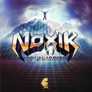Download NoxiK - Road Warrior EP