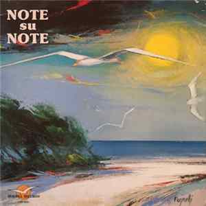 Download Angelo Laganà / Xante / Francesca Laganà - Note Su Note
