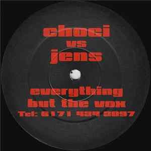 Download Choci vs Jens - Everything But The Vox