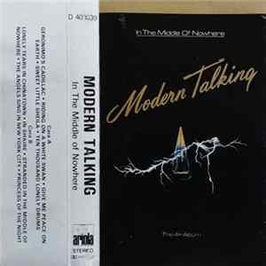 Download Modern Talking - In The Middle Of Nowhere - The 4th Album