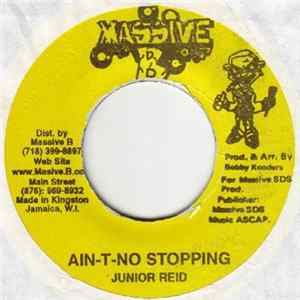 Download Junior Reid - Ain-t-No Stopping