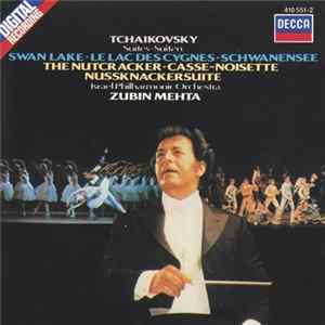 Download Tchaikovsky, Israel Philharmonic Orchestra, Zubin Mehta - Suites From Swan Lake & The Nutcracker