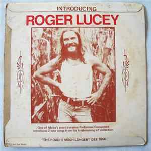Download Roger Lucey - Windy Days / The Road Is Much Longer...