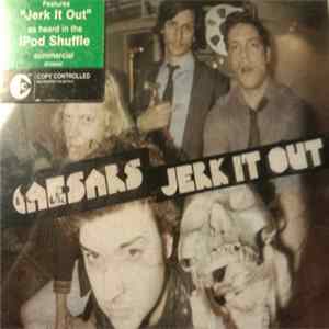 Download Caesars - Jerk It Out