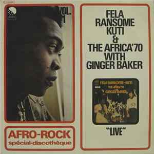 Download Fela Ransome-Kuti And The Africa '70 With Ginger Baker - Live!