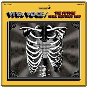 Download Viva Voce - The Future Will Destroy You
