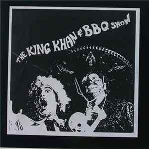 Download The King Khan & BBQ Show - The King Khan & BBQ Show