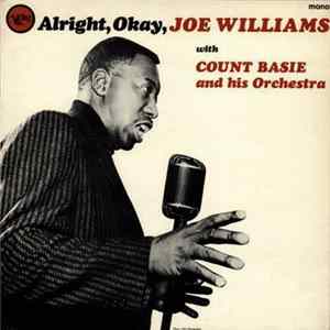 Download Joe Williams With Count Basie And His Orchestra - Alright, Okay