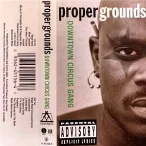 Download Proper Grounds - Downtown Circus Gang