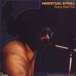 Download Rufus Reid Trio - Perpetual Stroll
