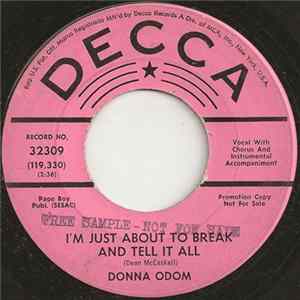 Download Donna Odom - I'm Just About To Break And Tell It All