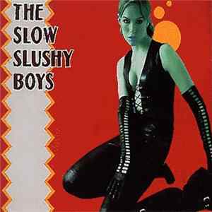 Download The Slow Slushy Boys - Pretty Monster