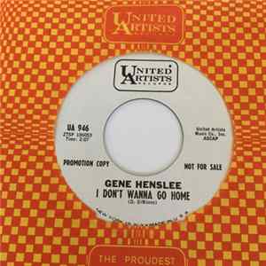 Download Gene Henslee - I Don’t Wanna Go Home