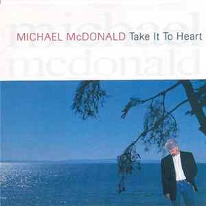 Download Michael McDonald - Take It To Heart
