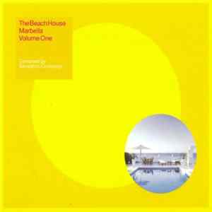 Download Various - The Beach House - Marbella Volume One