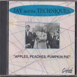 Download Jay & The Techniques - Apples, Peaches, Pumpkin Pie